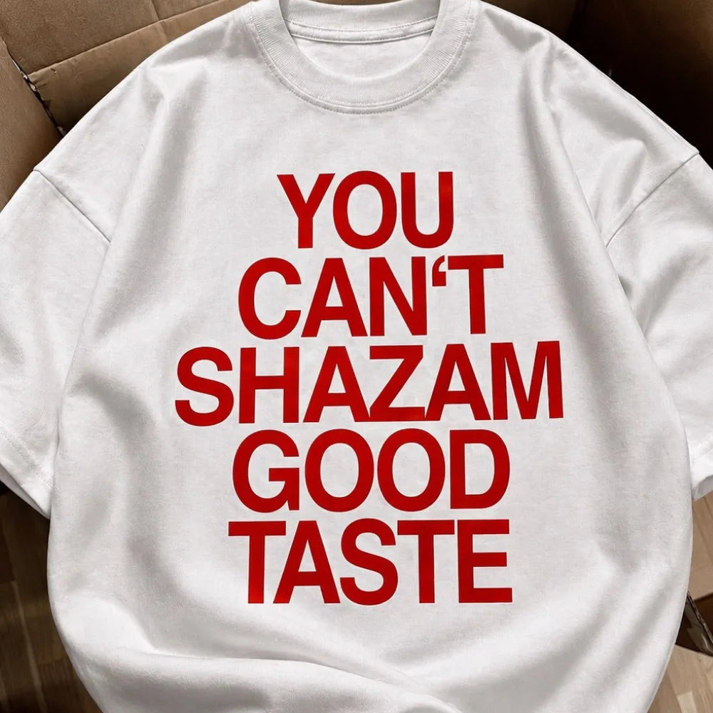 You Can't Shazam Good Taste Oversized Terry White T-Shirt