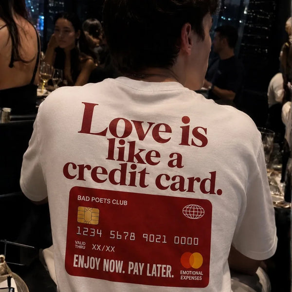 Love IS Like A Credit Card! Oversized Terry White T-Shirt