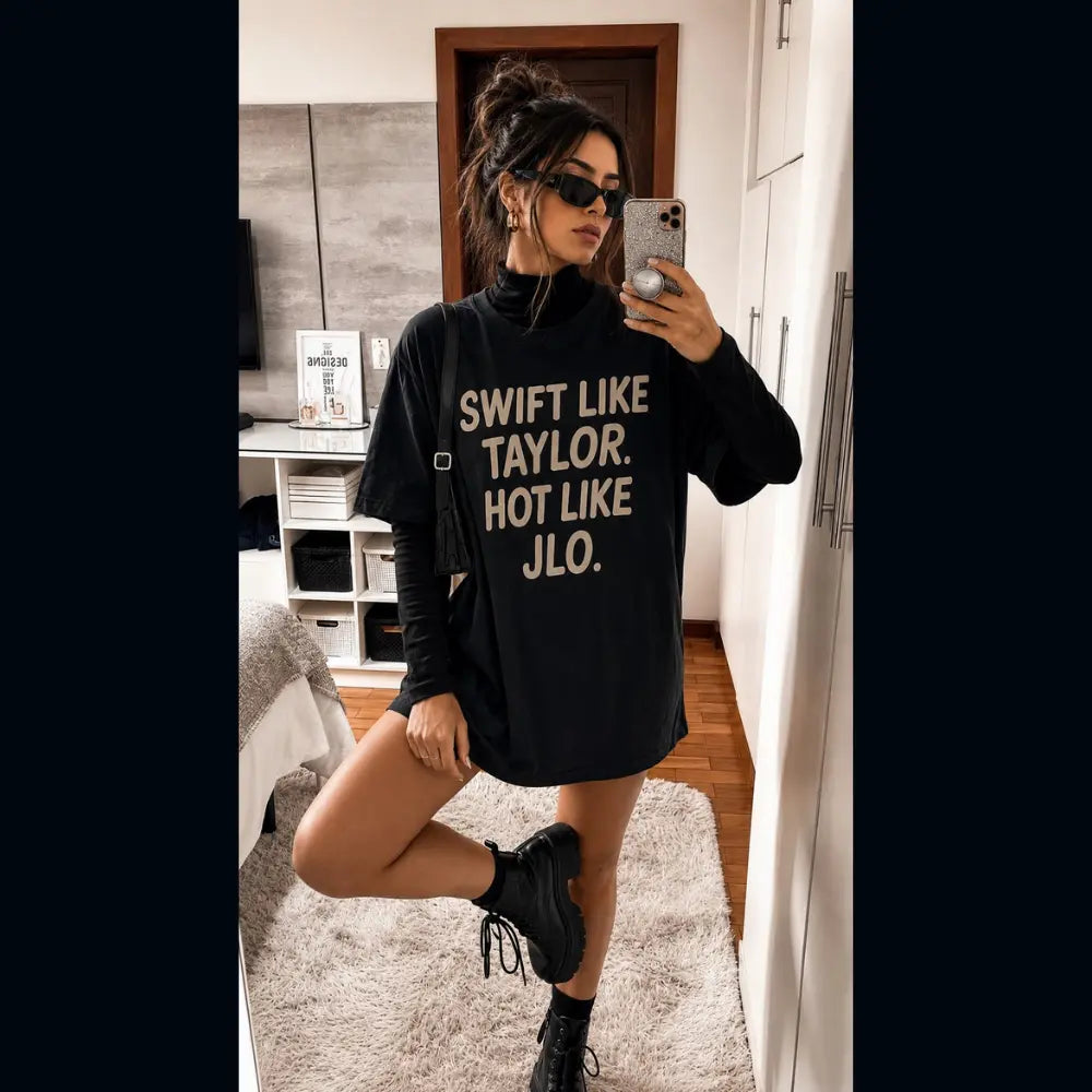 Swift Like Taylor Hot Like JLo! Oversized Terry Black T-Shirt
