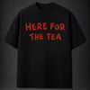 Here For The Tea! Oversized Terry Black T-Shirt