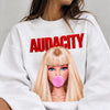 Audacity! White Sweatshirt