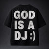 GOD IS A DJ :) Oversized Terry Black T-Shirt