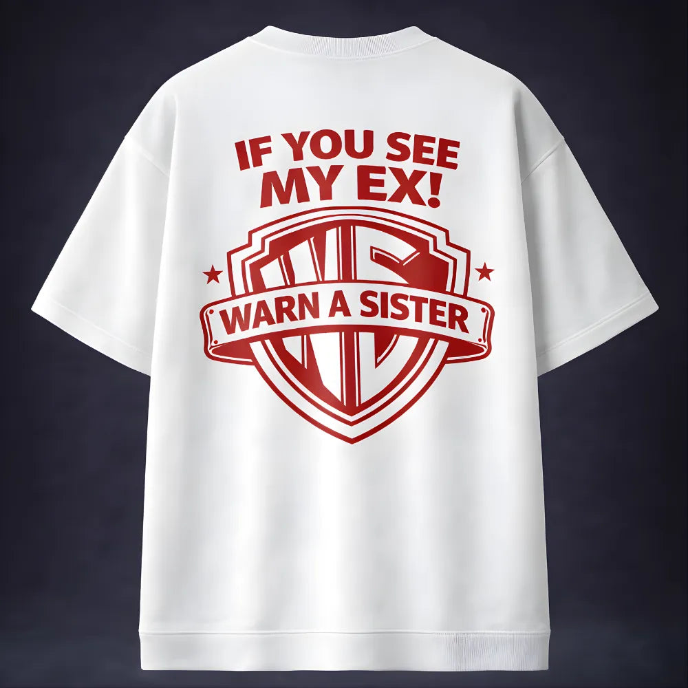 Warn A Sister Oversized Terry White T-Shirt