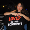 Love In This Economy Oversized Terry Black T-Shirt