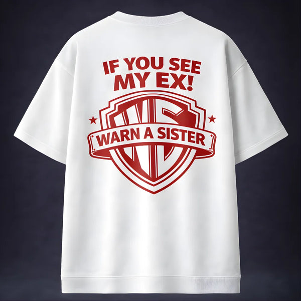 Warn A Sister Oversized Terry White T-Shirt