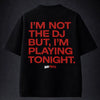 Not A DJ Terry Oversized Black T-Shirt