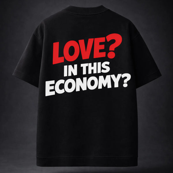 Love In This Economy Oversized Terry Black T-Shirt