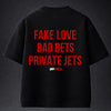 Fake Love Bad Bets Oversized Terry Black T-Shirt