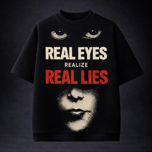 Real Eyes Realize Real Lies Oversized Terry Black T-Shirt